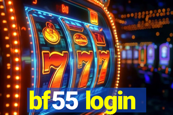 bf55 login